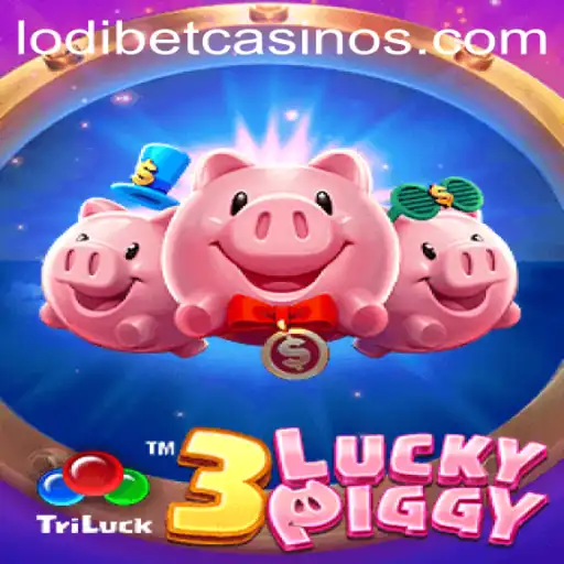 Discover the Thrilling World of 3LUCKYPIGGY: A Dive into LODIBET's Dynamic Gaming Universe