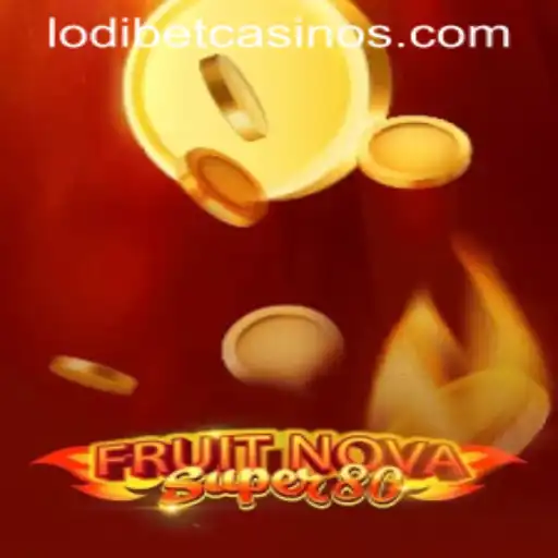 Exploring the Thrilling World of FruitNovaSuper80