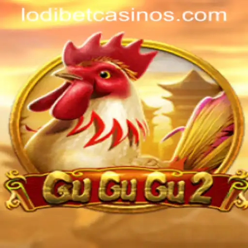 GuGuGu2: A Thrilling Gaming Experience Enhanced by LODIBET